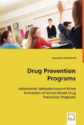 Buch Drug Prevention Programs Augustine Hammond