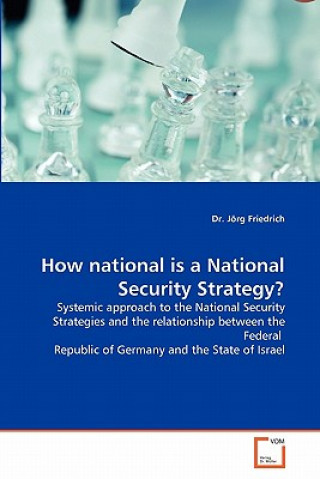 Kniha How national is a National Security Strategy? Friedrich
