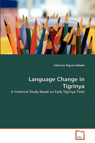 Carte Language Change in Tigrinya Solomon Niguse Kebede