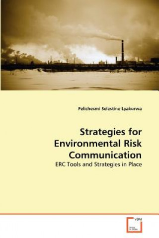 Carte Strategies for Environmental Risk Communication Felichesmi Selestine Lyakurwa