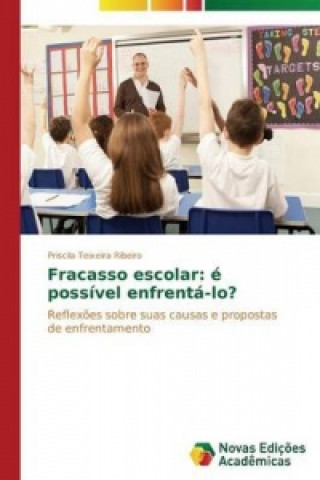 Book Fracasso escolar Teixeira Ribeiro Priscila