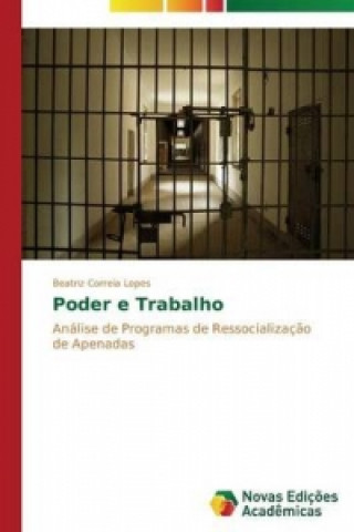 Knjiga Poder e trabalho Lopes Beatriz Correia