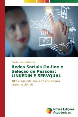 Kniha Redes sociais on-line e selecao de pessoas Martinelli Rocha Camila