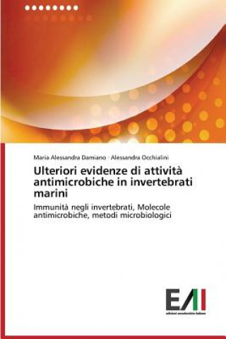 Kniha Ulteriori evidenze di attivita antimicrobiche in invertebrati marini Occhialini Alessandra