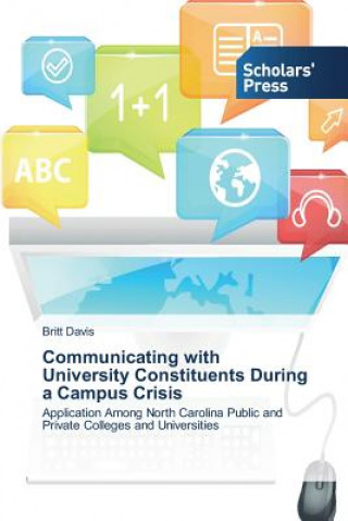 Buch Communicating with University Constituents During a Campus Crisis Davis Britt