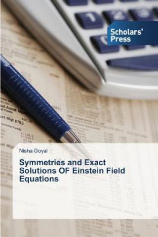 Knjiga Symmetries and Exact Solutions OF Einstein Field Equations Goyal Nisha