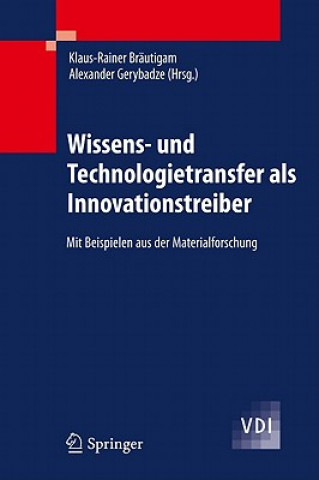 Buch Wissens- Und Technologietransfer Als Innovationstreiber Klaus-Rainer Bräutigam