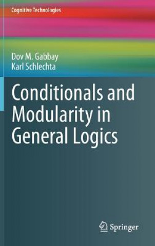 Kniha Conditionals and Modularity in General Logics Karl Schlechta