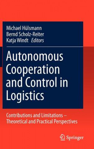 Kniha Autonomous Cooperation and Control in Logistics Michael Hülsmann