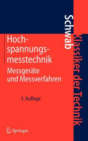 Könyv Hochspannungsmesstechnik Adolf J. Schwab