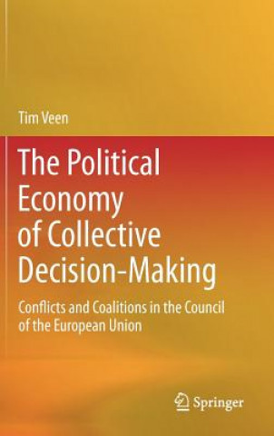 Könyv Political Economy of Collective Decision-Making Tim Veen