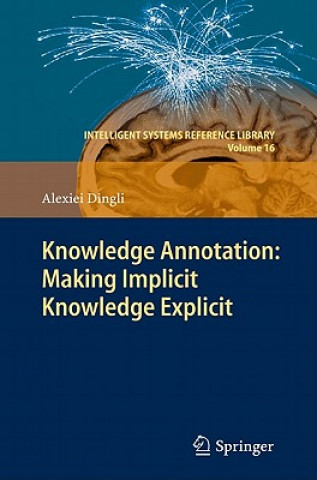 Carte Knowledge Annotation: Making Implicit Knowledge Explicit Alexiei Dingli