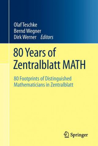 Книга 80 Years of Zentralblatt MATH Olaf Teschke