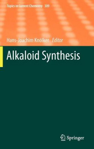 Knjiga Alkaloid Synthesis Hans-Joachim Knölker