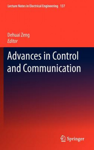 Книга Advances in Control and Communication Dehuai Zeng