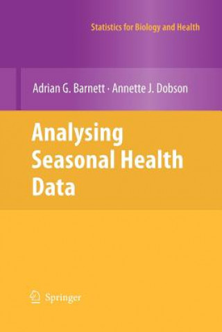 Kniha Analysing Seasonal Health Data Annette J. Dobson