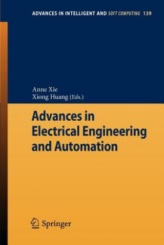 Kniha Advances in Electrical Engineering and Automation Anne Xie