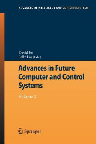 Книга Advances in Future Computer and Control Systems David Jin