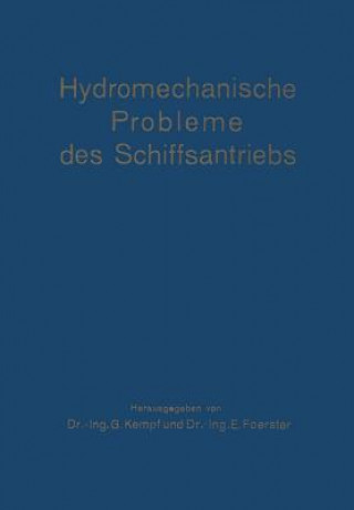 Knjiga Hydromechanische Probleme Des Schiffsantriebs E Foerster