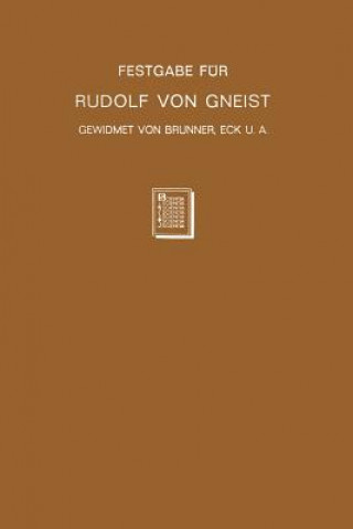 Könyv Festgabe Fur Rudolf Von Gneist Zum Doktorjubilaum Am XX. November MDCCCLXXXVIII Karl Zeumer