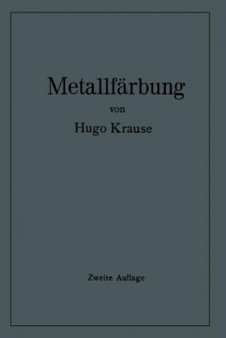 Livre Metallfarbung Hugo Krause