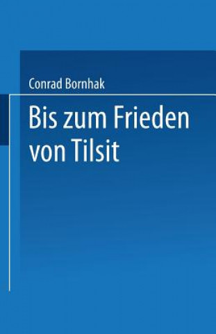 Könyv Geschichte Des Preussischen Verwaltungsrechts Conrad Bornhak
