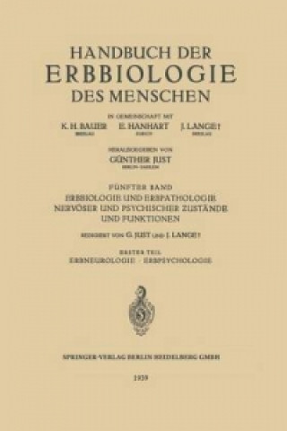 Kniha Erbbiologie Und Erbpathologie Nervoeser Und Psychischer Zustande Und Funktionen J Lange