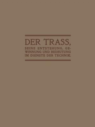 Buch Trass, Seine Entstehung, Gewinnung Und Bedeutung Im Dienste Der Technik Anton Hambloch