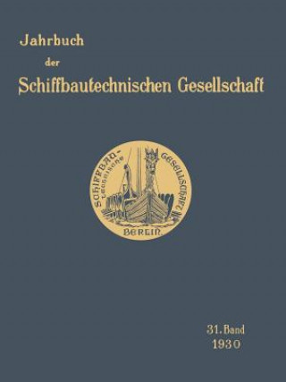 Könyv Jahrbuch Der Schiffbautechnischen Gesellschaft Schiffbautechnische Gesellschaft