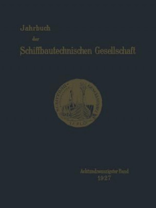 Könyv Jahrbuch Der Schiffbautechnischen Gesellschaft Schiffbautechnische Gesellschaft