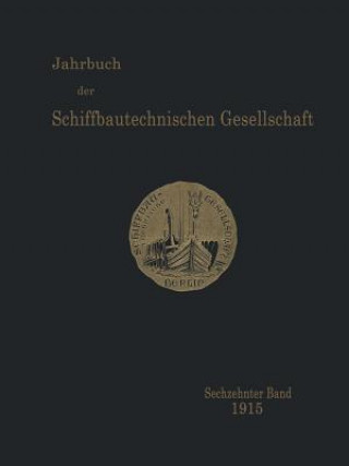 Βιβλίο Jahrbuch Der Schiffbautechnischen Gesellschaft Schiffbautechnische Gesellschaft