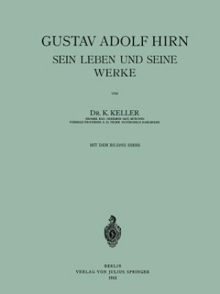 Książka Gustav Adolf Hirn Sein Leben Und Seine Werke K Keller