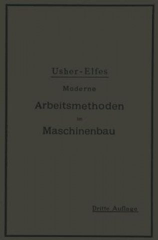 Kniha Moderne Arbeitsmethoden Im Maschinenbau A Elfes