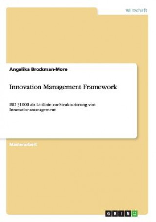 Kniha Innovation Management Framework Angelika Brockman-More