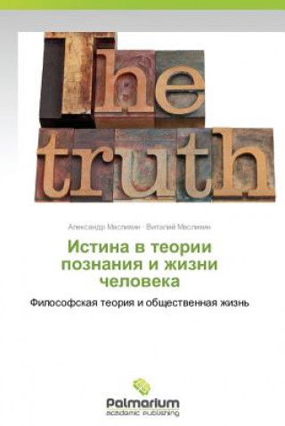 Książka Istina V Teorii Poznaniya I Zhizni Cheloveka Maslikhin Aleksandr