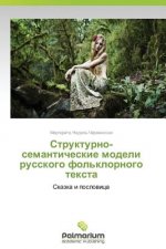 Könyv Strukturno-Semanticheskie Modeli Russkogo Fol'klornogo Teksta Nadel'-Chervinskaya Margarita