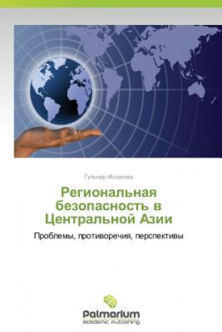 Carte Regional'naya Bezopasnost' V Tsentral'noy Azii Iskakova Gul'nar