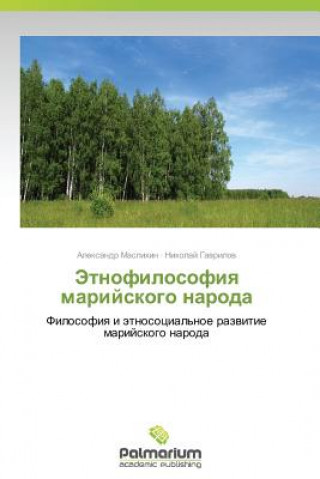 Könyv Etnofilosofiya Mariyskogo Naroda Gavrilov Nikolay