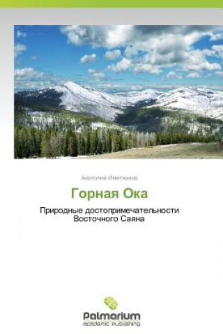 Kniha Gornaya Oka Imetkhenov Anatoliy