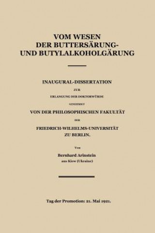 Buch Vom Wesen Der Buttersaure- Und Butylalkoholgarung Bernhard Arinstein