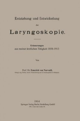 Книга Entstehung Und Entwickelung Der Laryngoskopie Emerich Von Navratil