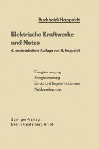 Kniha Elektrische Kraftwerke Und Netze H Happoldt