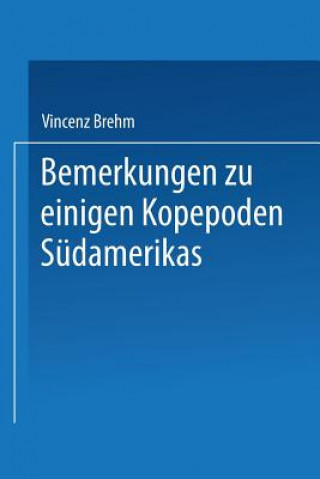 Knjiga Bemerkungen Zu Einigen Kopepoden Sudamerikas Vincenz Brehm