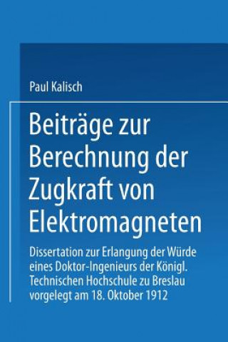 Kniha Beitrage Zur Berechnung Der Zugkraft Von Elektromagneten Paul Kalisch