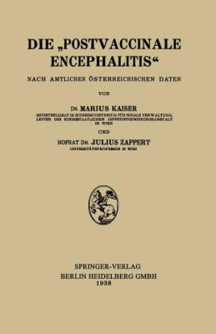 Knjiga Die "postvaccinale Encephalitis" Julius Zappert