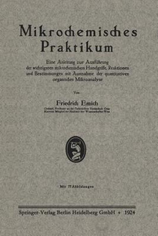 Kniha Mikrochemisches Praktikum Friedrich Emich