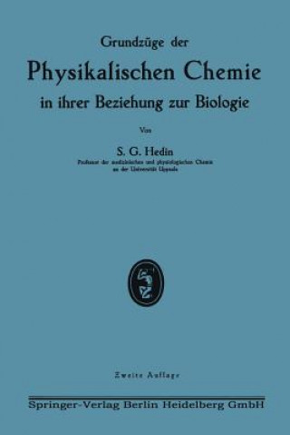 Книга Grundz ge Der Physikalischen Chemie in Ihrer Beziehung Zur Biologie Sven Gustaf Hedin