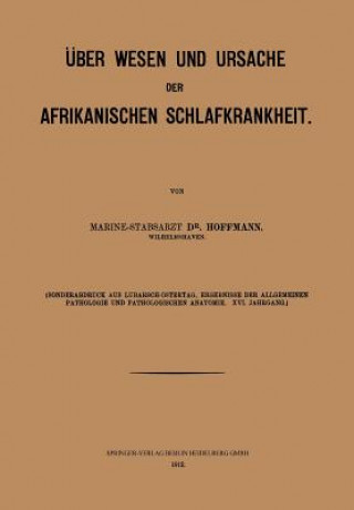 Carte UEber Wesen Und Ursache Der Afrikanischen Schlafkrankheit Wilhelm H Hoffmann