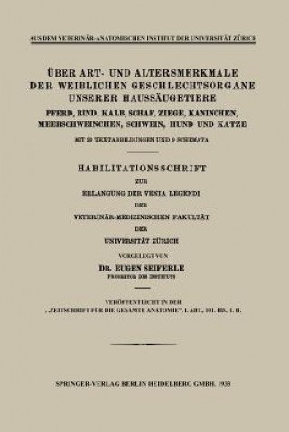 Książka UEber Art- Und Altersmerkmale Der Weiblichen Geschlechtsorgane Unserer Haussaugetiere Eugen Seiferle