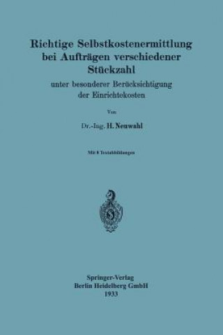 Carte Richtige Selbstkostenermittlung Bei Auftragen Verschiedener Stuckzahl Heinz Neuwahl